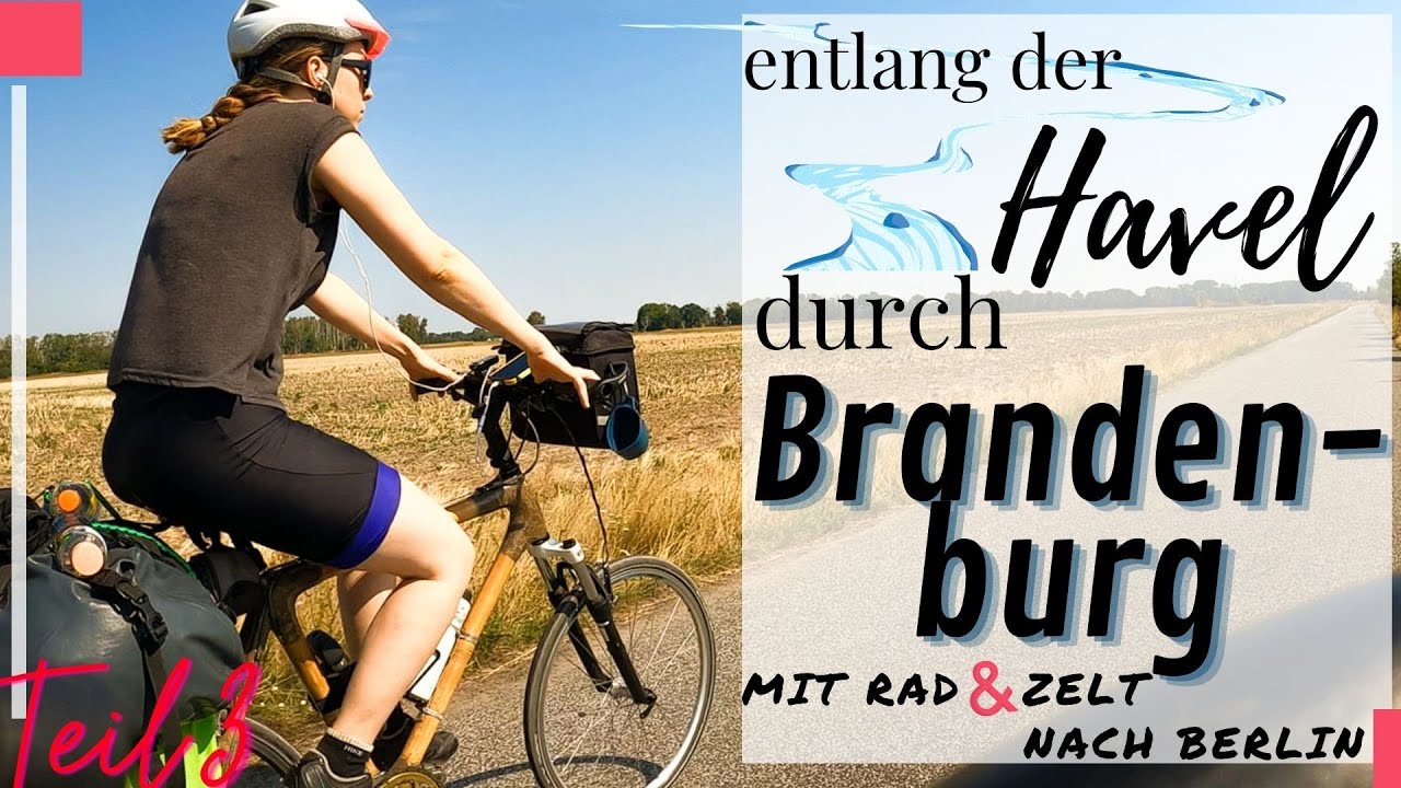 Mädelstour nach Berlin | FAHRRADPARADIES Brandenburg- der Havelradweg  #radreise Teil 3