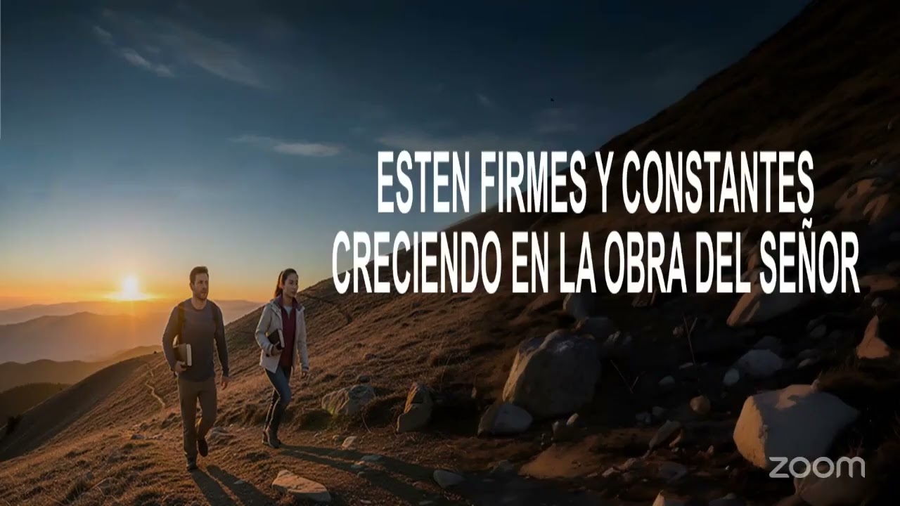ESTÉN FIRMES Y CONSTANTES CRECIENDO EN LA OBRA DEL SEÑOR