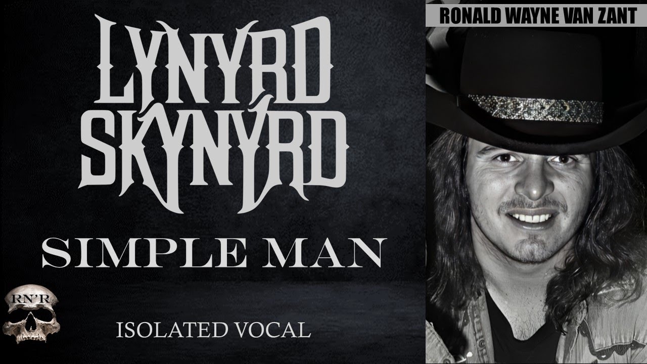 LYNYRD SKYNYRD - SIMPLE MAN (RONNIE VAN ZANT ISOLATED VOCAL)