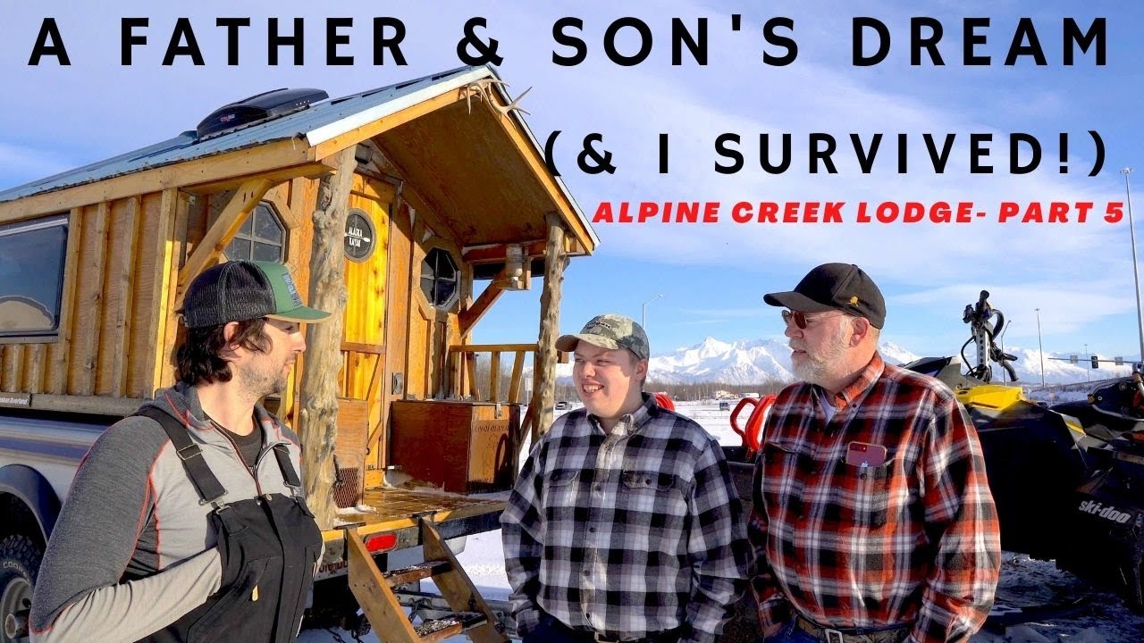 My Bad Luck Finally Ends (kind of) - Alaska's Alpine Creek Lodge - PART 5 - FINAL EPISODE