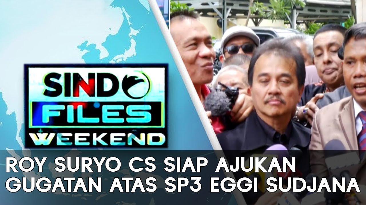🔴LIVE Roy Suryo Cs Siap Ajukan Gugatan atas SP3 Eggi Sudjana | Sindo Files Weekend | 14/01