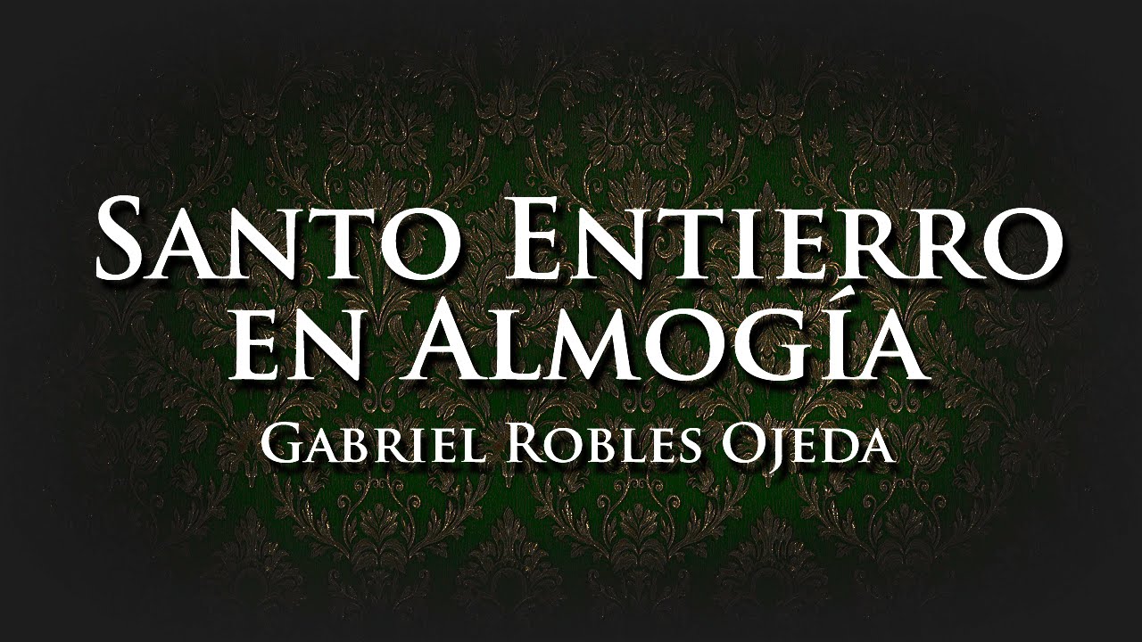 Santo Entierro en Almogía - Gabriel Robles