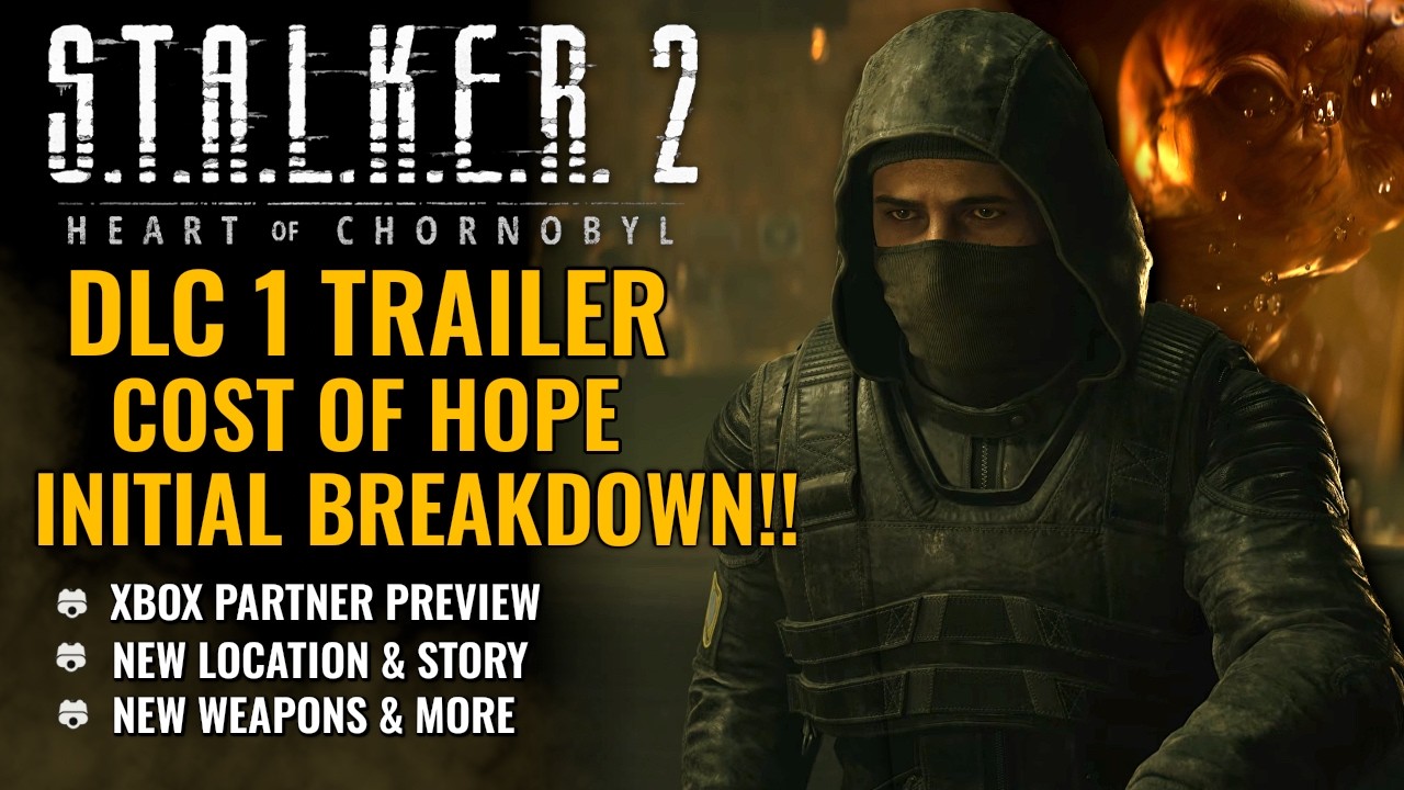Анонс DLC S.T.A.L.K.E.R 2: COST OF HOPE!!! Скиф возвращается // Новая история // Первоначальный а...