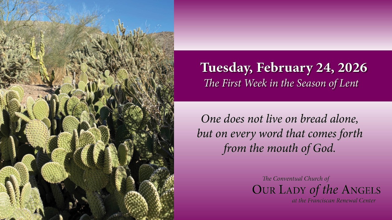 Tuesday, February 24, 2026 (8:00am) - The First Week of Lent