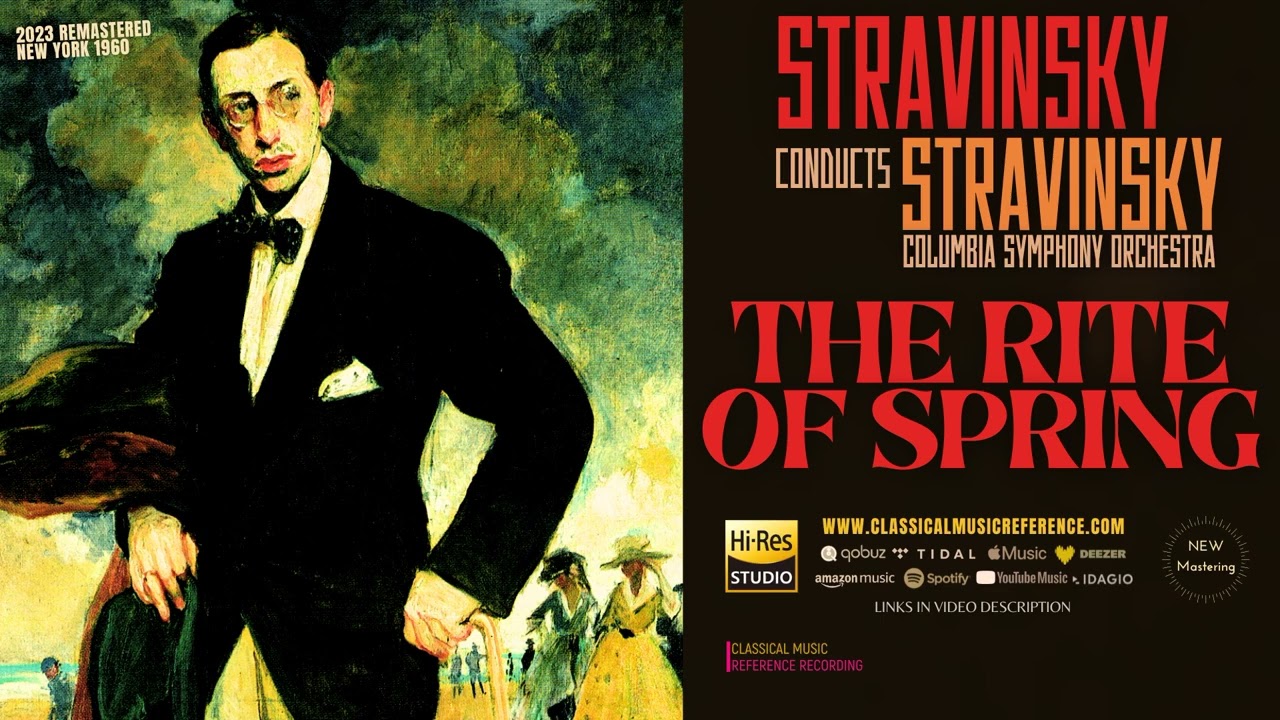 Stravinsky conducts Stravinsky: The Rite of Spring / Remastered (C.rc.: Columbia Symphony Orchestra)