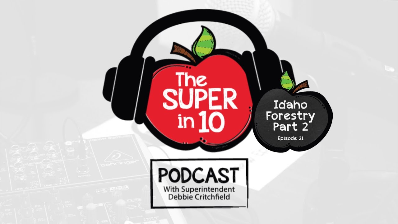 Ep. 21: Idaho Forestry (Part 2)