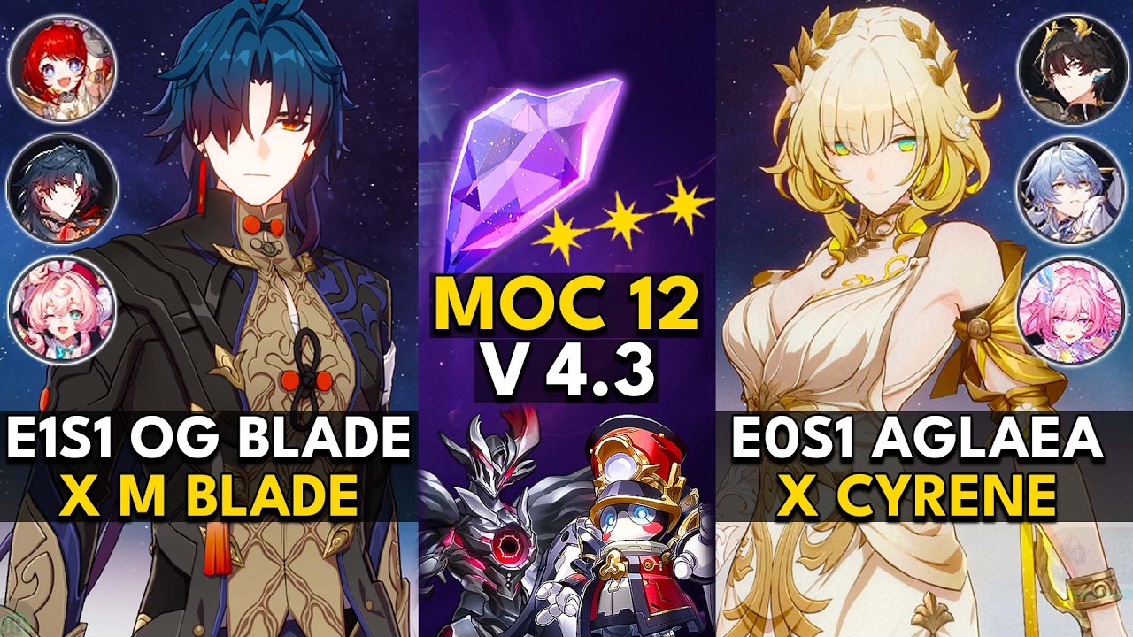 E1S1 OG Blade x M Blade & E0S1 Aglaea x Cyrene | Memory of Chaos Floor 12 (3 Stars) | HSR 4.3