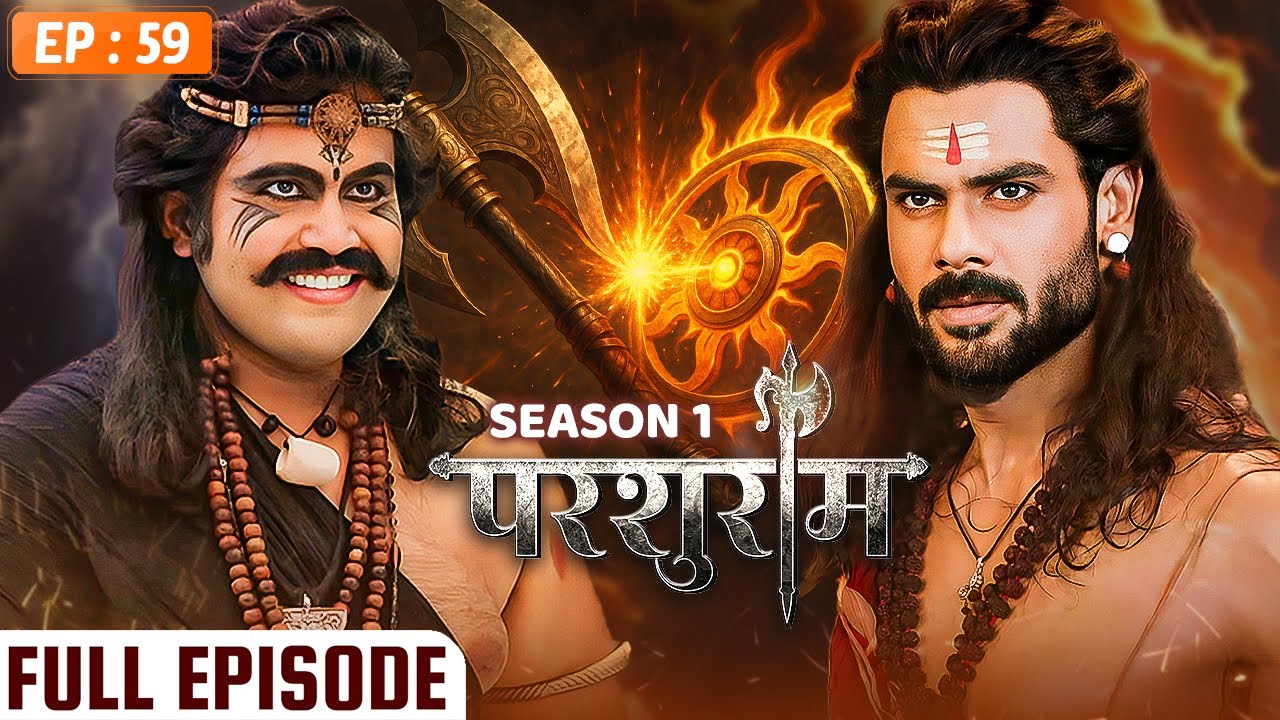 PARSHURAM - Season 1 - Episode 59 | परशुराम Full Episode | Vishal Aditya Singh, Mukesh Tripathi