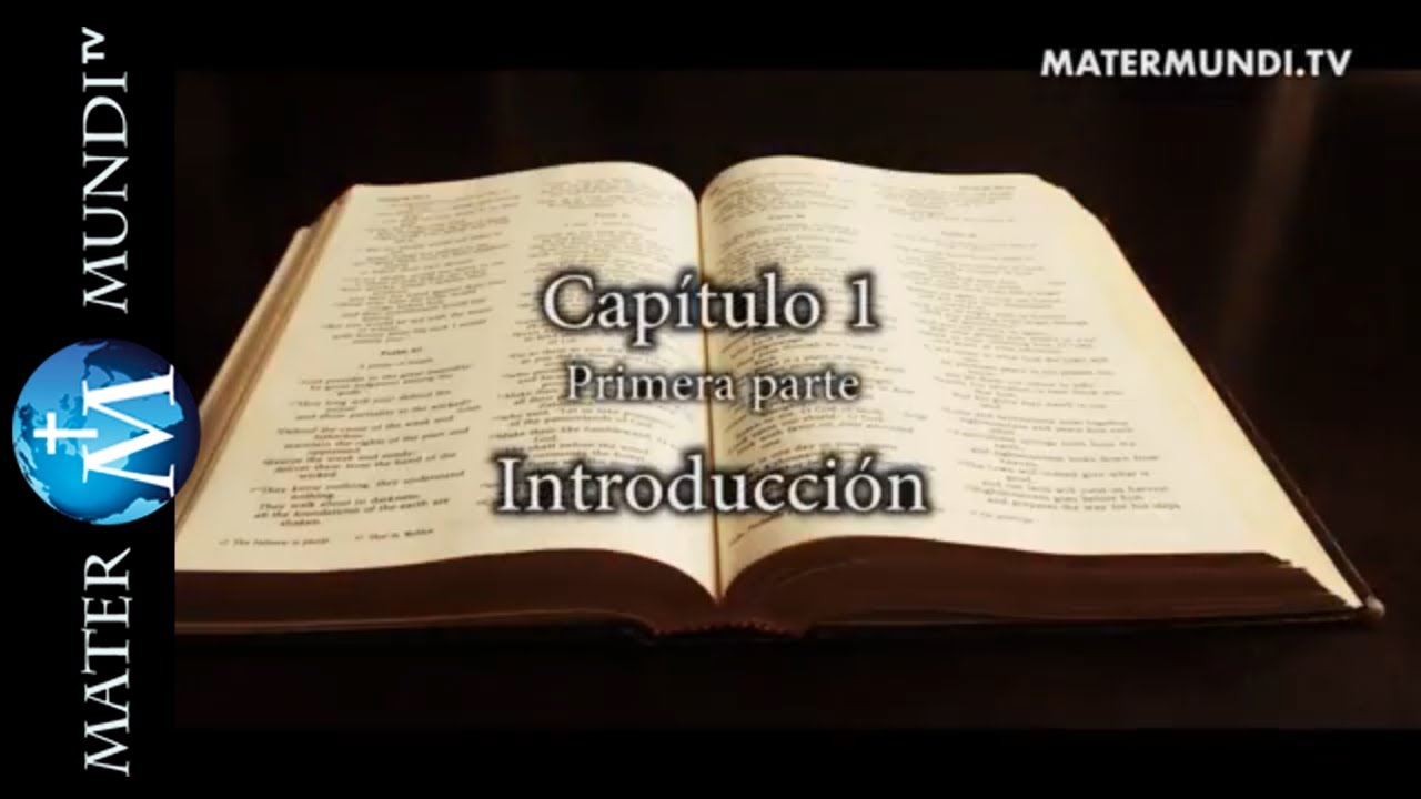 Conociendo las Escrituras 1 / 1: Introducción - 1ª Parte