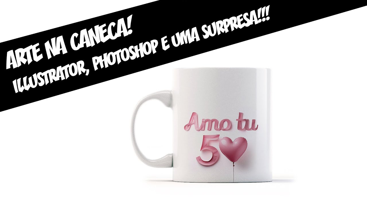 Arte na caneca! Illustrator, Photoshop e uma surpresa!