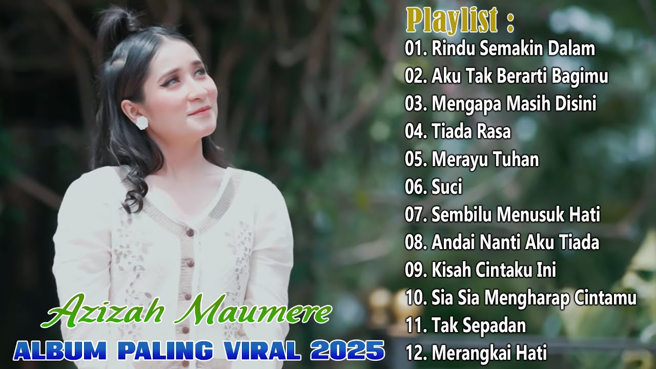 Album Paling Azizah MAumere 2025 - Kumpulan Lagu Best Dari Azizah Maumere