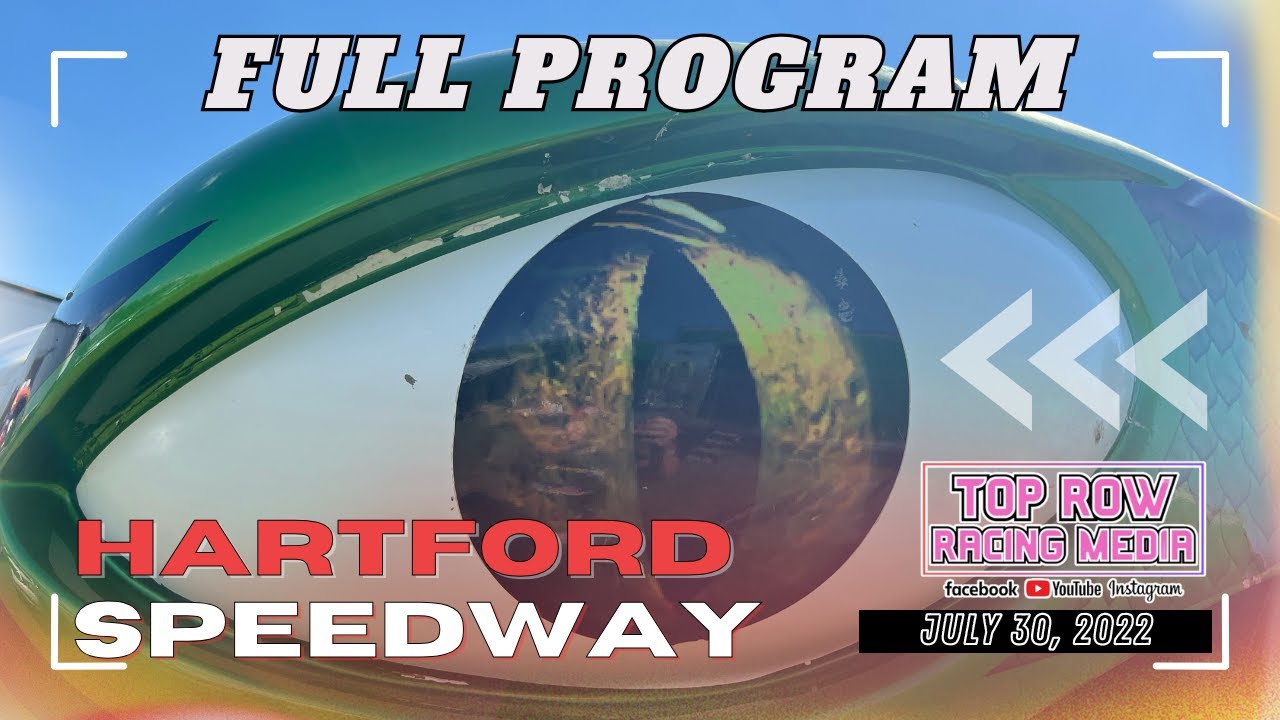 7/30/22 | FULL PROGRAM | Night of Destruction | Hartford Speedway
