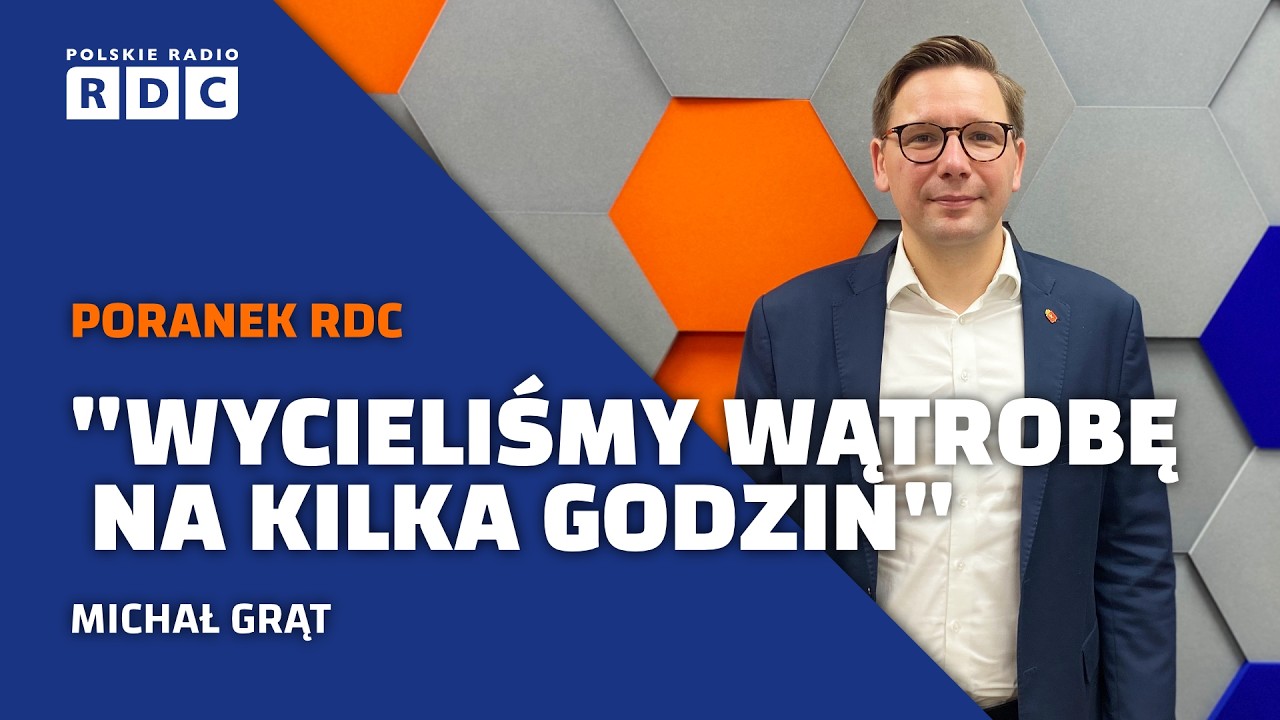 Pierwszy taki zabieg na świecie &ndash; prof. Michał Grąt o kulisach chimerycznego przeszczepu wątroby