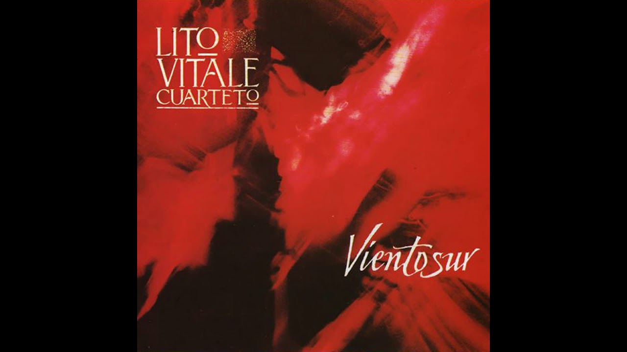 Lito Vitale Cuarteto │ Viento Sur │ Completo