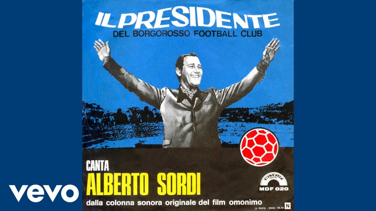 Piero Piccioni, Alberto Sordi - Il Presidente del Borgorosso Football Club (Soundtrack)