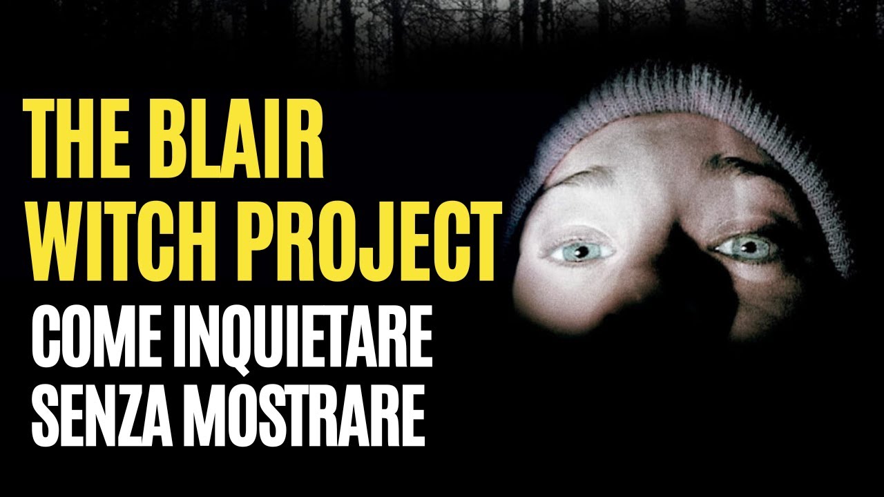THE BLAIR WITCH PROJECT: inquietare senza mostrare