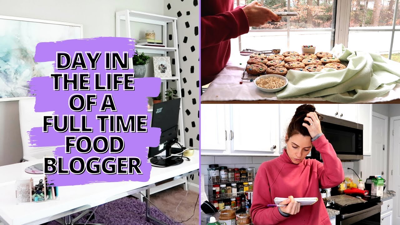 Day In The Life Of A Full Time Blogger 2021 | a work day in my life as a full time food blogger