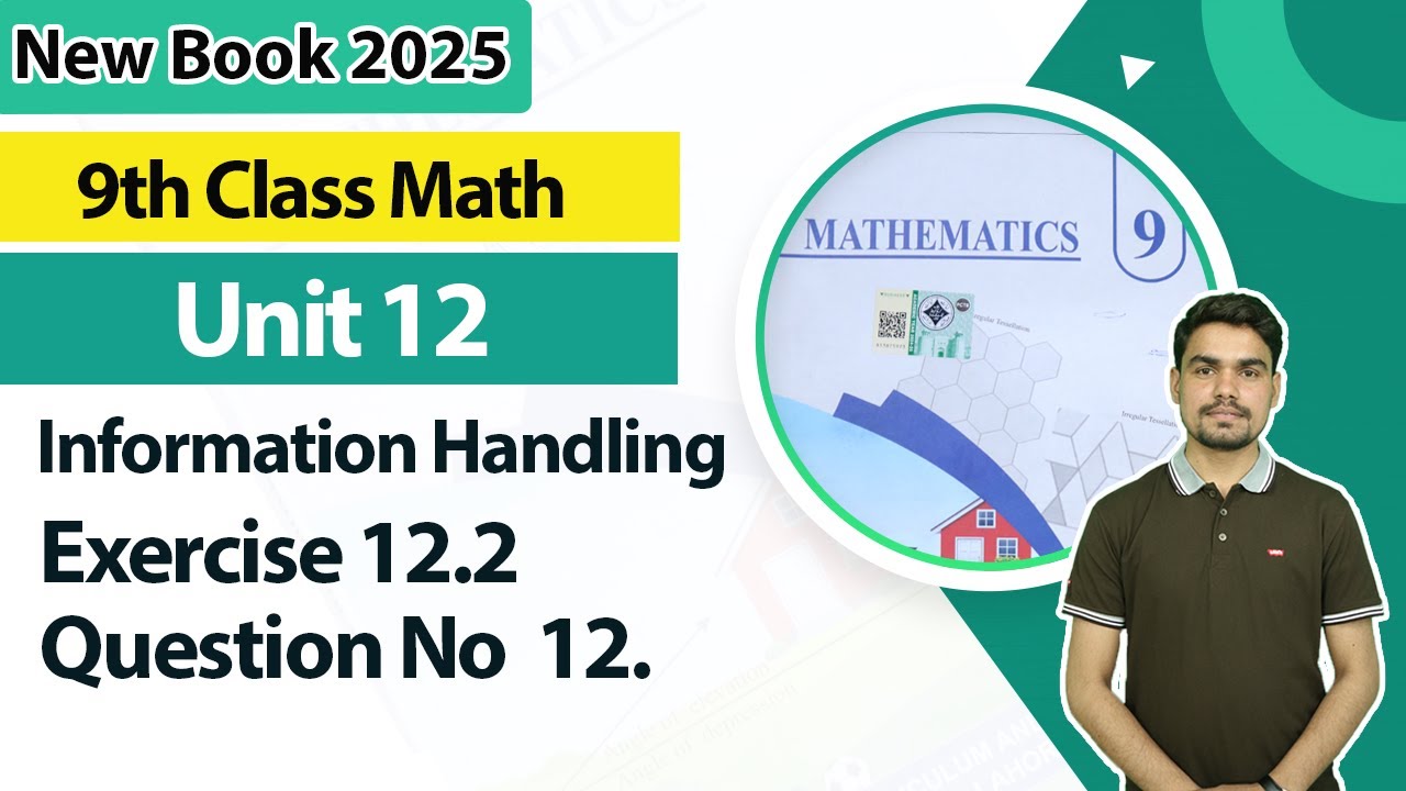9th Class Math Unit 12 | Exercise 12.2 | Question 12 | 9th Math Book 2025