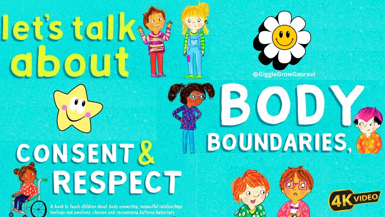 Let's Talk About Body Boundaries, Consent and Respect: Kids Book Read Aloud