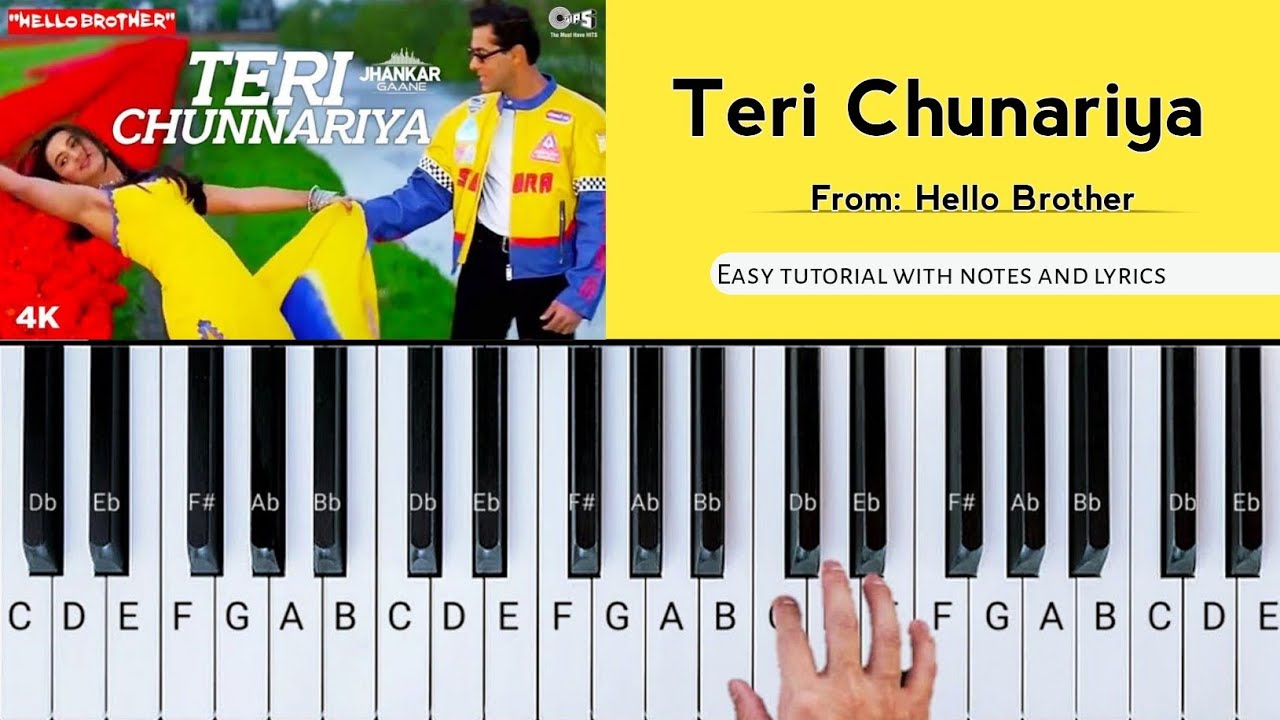 Teri Chunariya Dil Le Gayi | Hello Brother | Step By Step Piano Tutorial