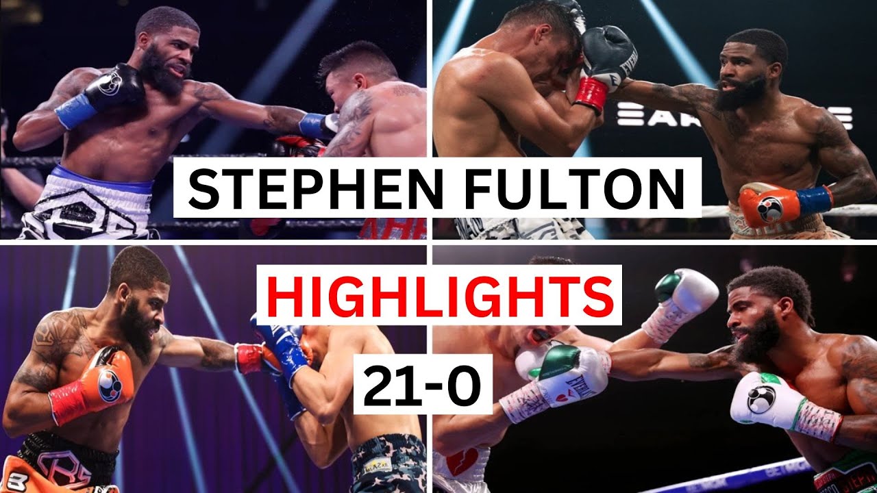 Stephen Fulton (21-0) Highlights & Knockouts