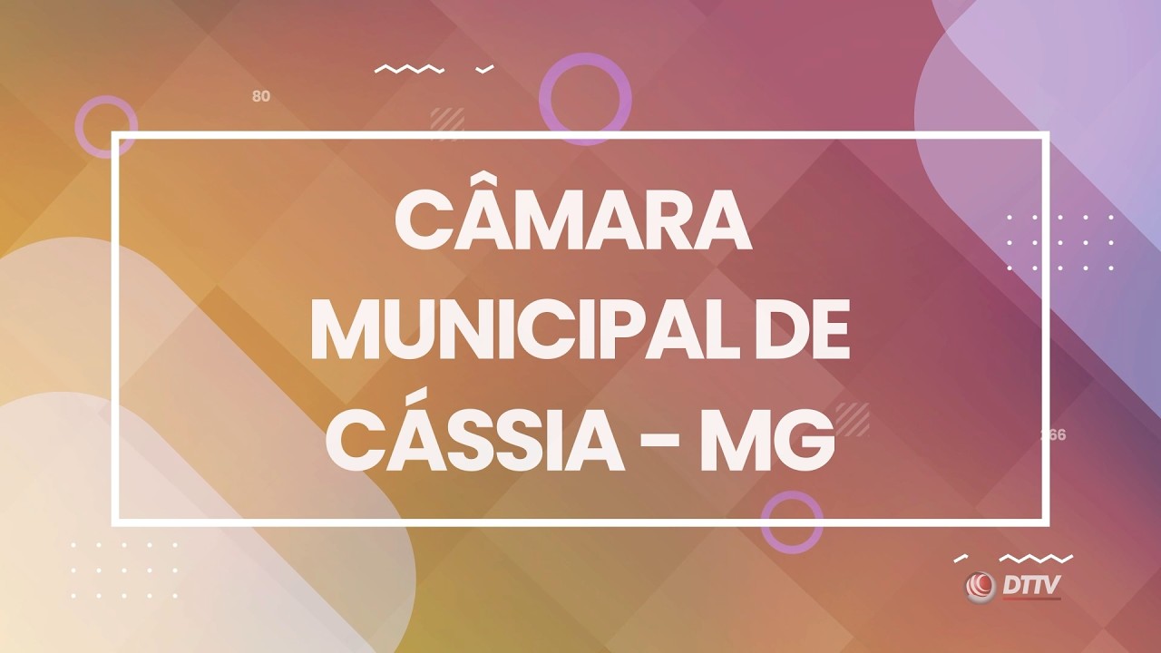 17/03/2026 - SESSÃO ORDINÁRIA DA CÂMARA MUNICIPAL DE CÁSSIA/MG - AO VIVO