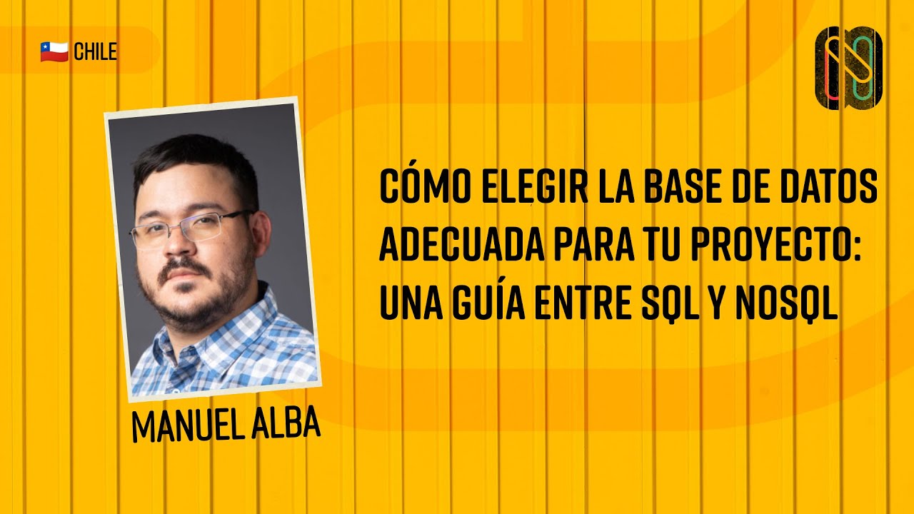 Cómo Elegir la Base de Datos Adecuada para Tu Proyecto: Una Guía entre SQL y NoSQL | Manuel Alba