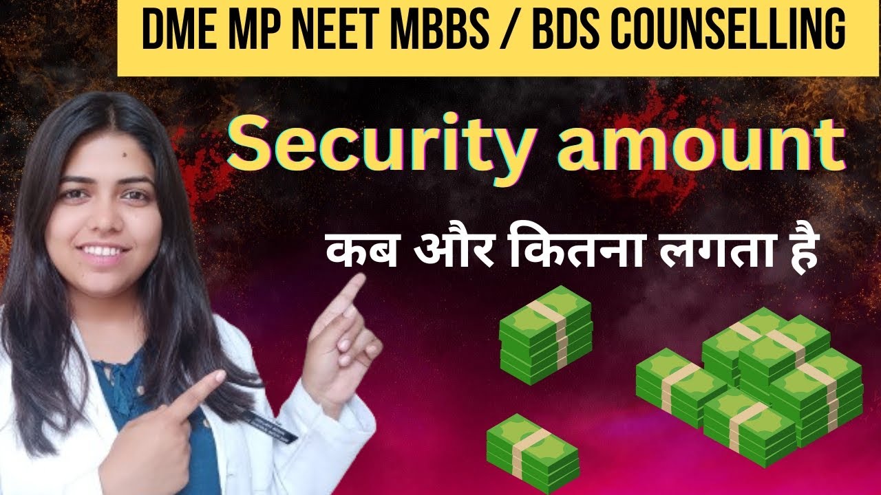 security amount for mp mbbs counselling