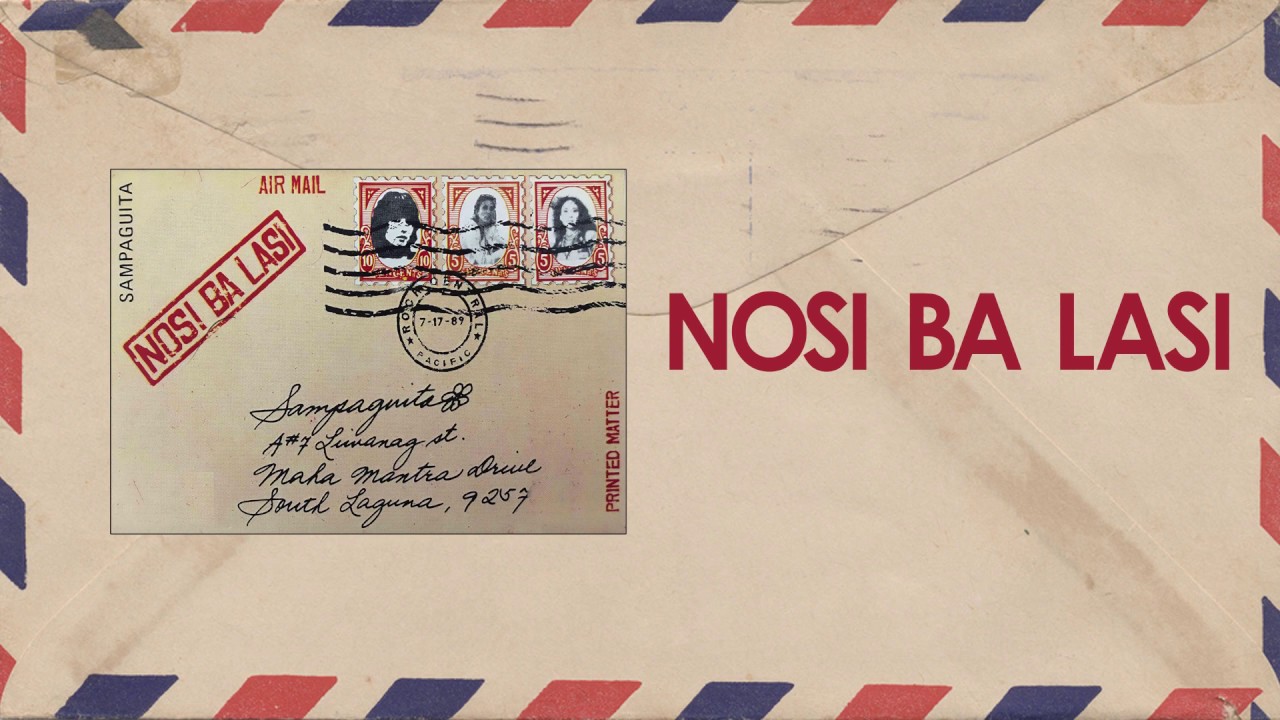 Sampaguita - Nosi Ba Lasi (Lyric Video)