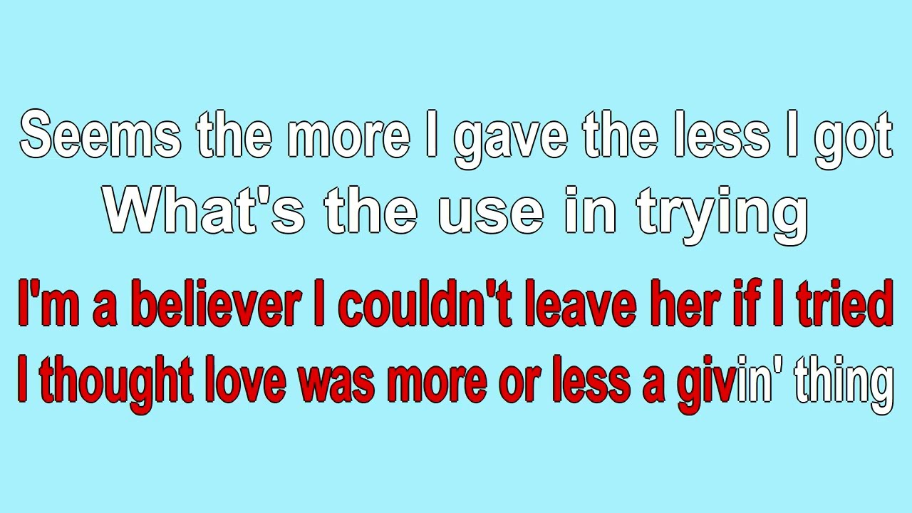I'm a Believer by The Monkees 1966