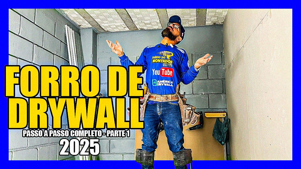 🔵COMO FAZER FORRO DE DRYWALL ATUALIZADO 2025 - PARTE 01
