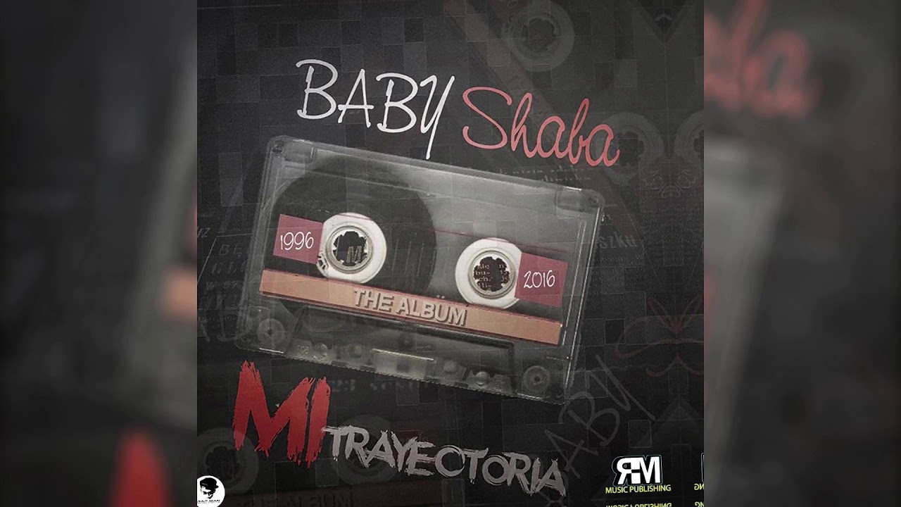 Baby Shaba - B&uacute;scame Al Caer El Sol (The Album)  Mi Trayectoria