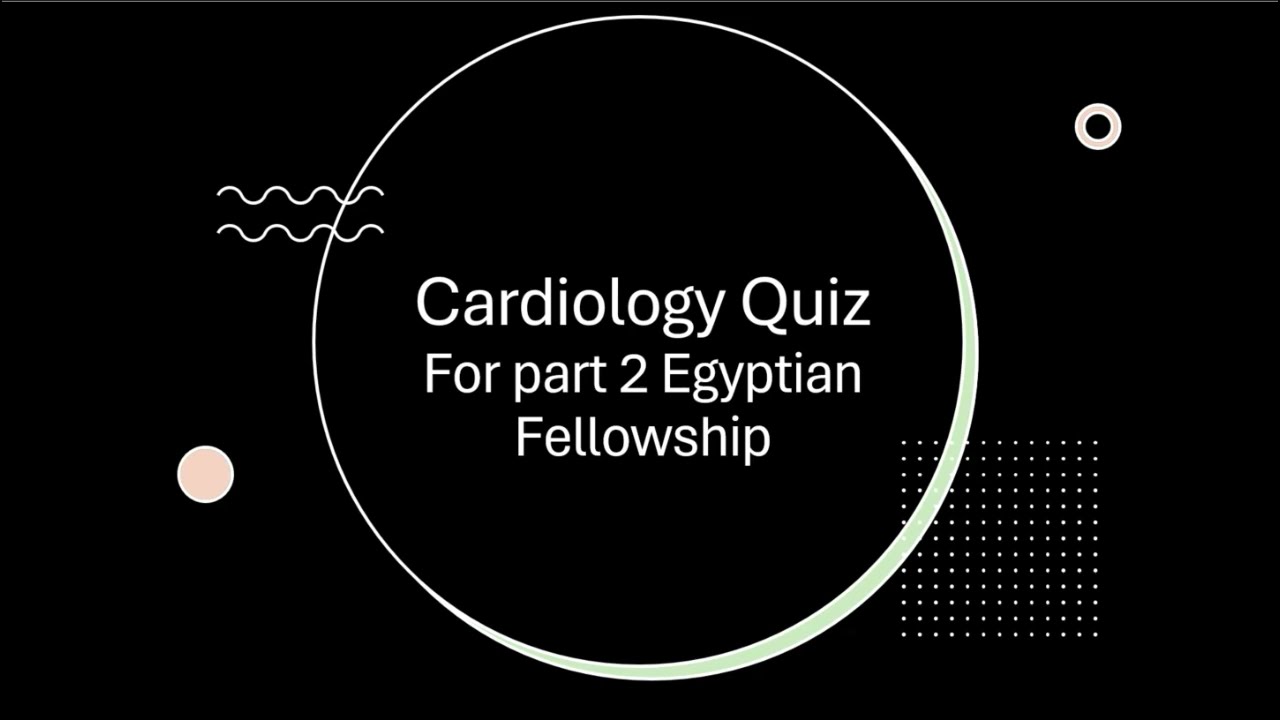 Cardiology Quiz part 1