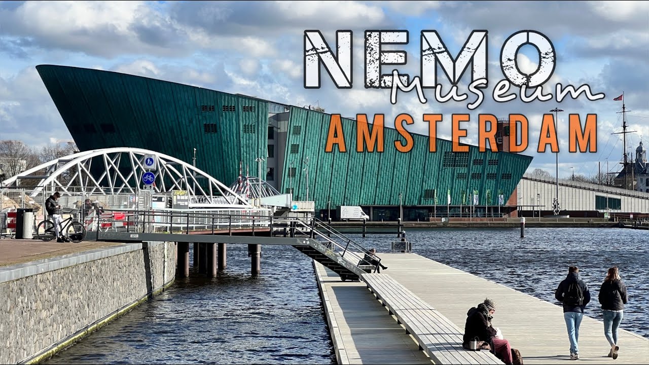 Nemo Museum Amsterdam | One of the best museum in Amsterdam Netherlands