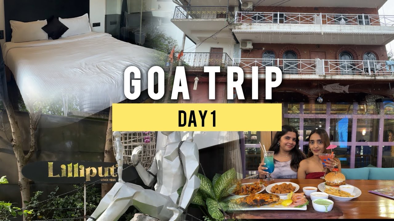 Goa Vlog Day 1 | Where to Stay in Goa + Exploring Cute Cafés in North Goa | Goa Series 🏝️🌊🐚 