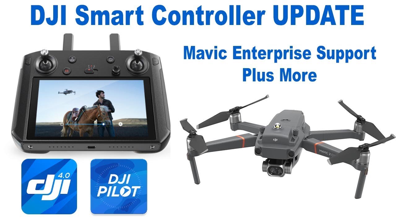 DJI Mavic 2 Smart Controller BIG Update - Pilot App - M2 Enterprise - Update + Update Failed Info