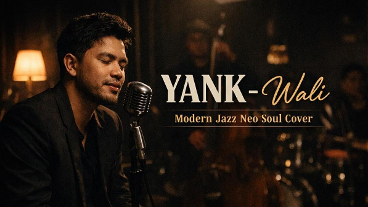 Yank – Wali | Modern Jazz Neo Soul Cover