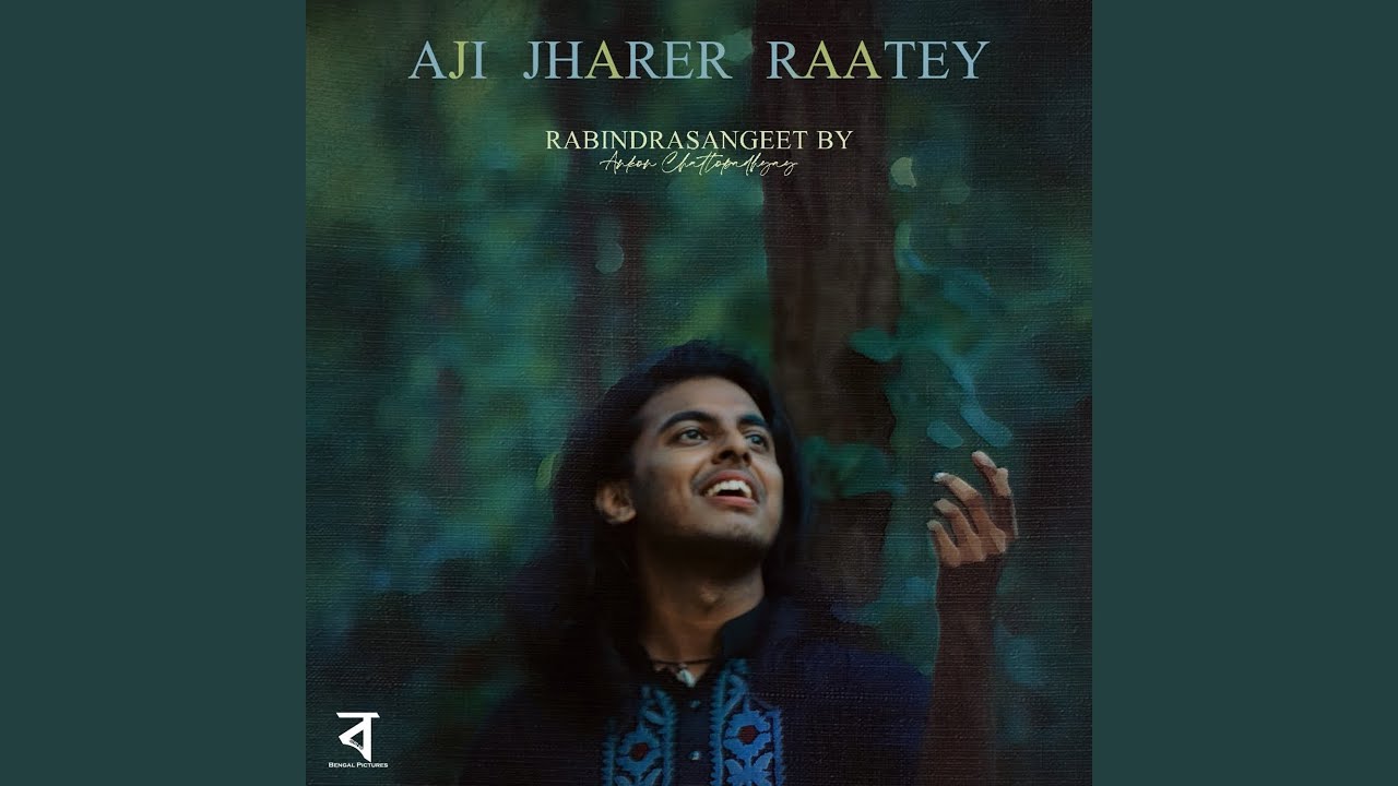 Aji Jharer Raatey