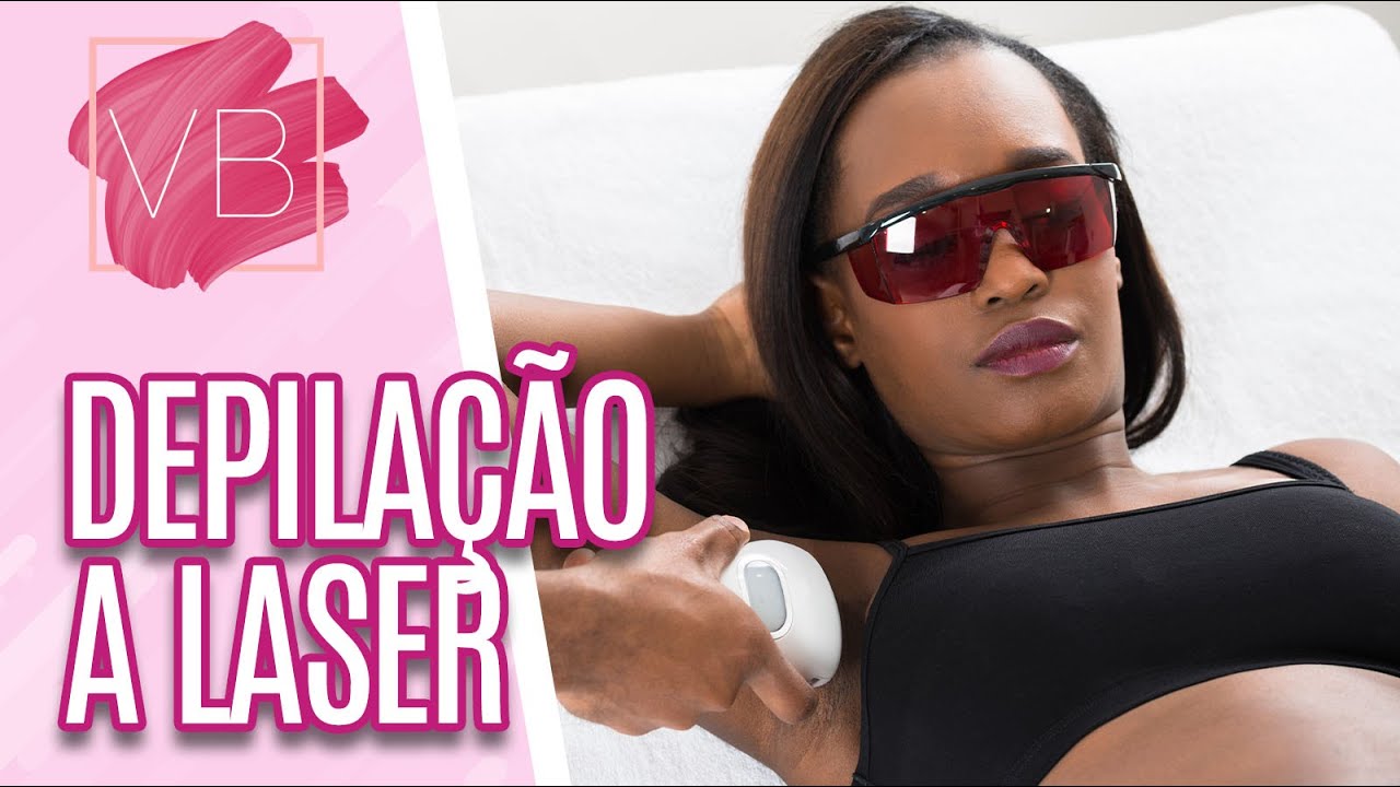 Depilação a Laser - Você Bonita (16/05/19)