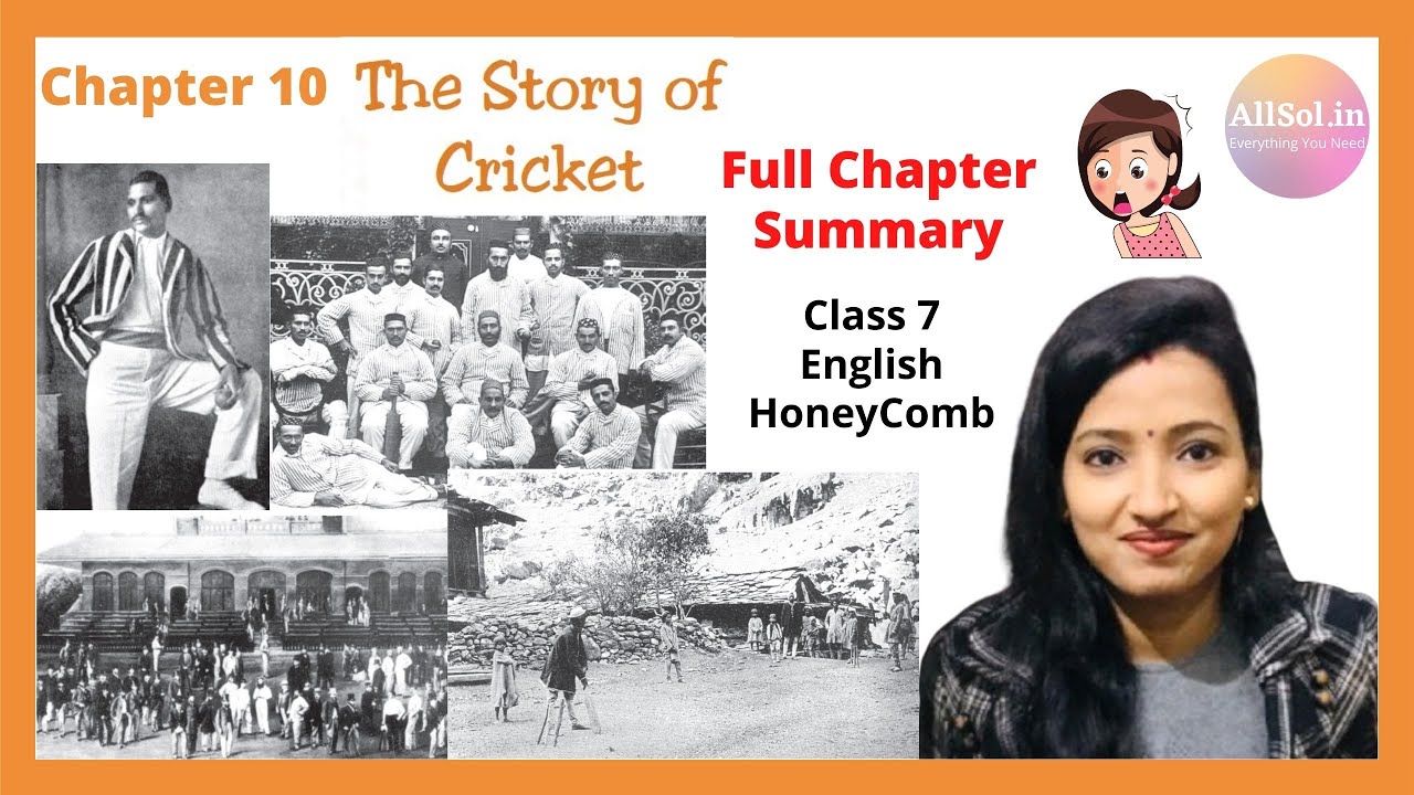Class 7 English Honeycomb Chapter 10 The Story of cricket . Easy explanation hindi/english.