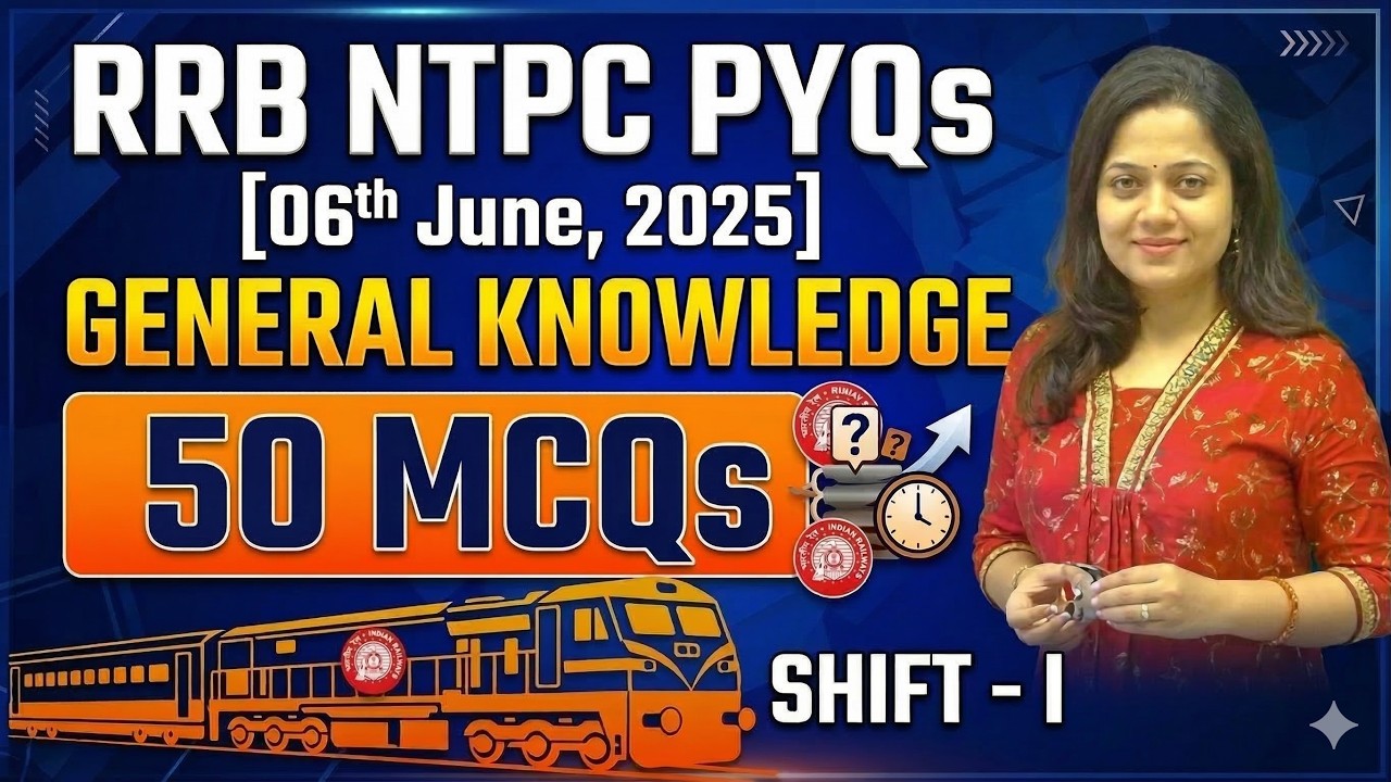RRB NTPC - 2026 | General Awareness | 5000+ MCQ সিরিজ | Part - 03 | বিগত বছরের সেরা প্রশ্নাবলী (PYQs