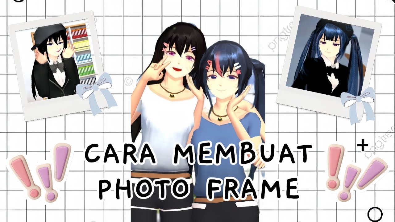 TUTORIAL MEMBUAT PHOTO FRAME || SAKURA SCHOOL SIMULATOR