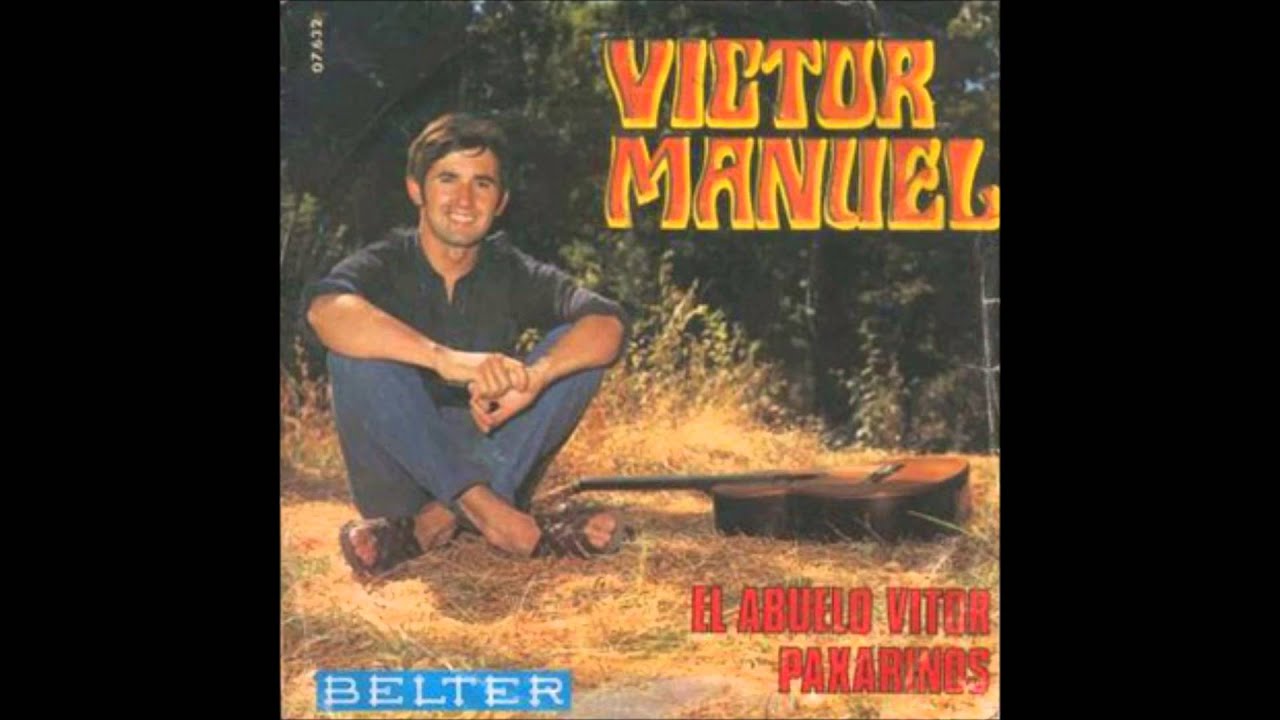 V&iacute;ctor Manuel - Paxarinos
