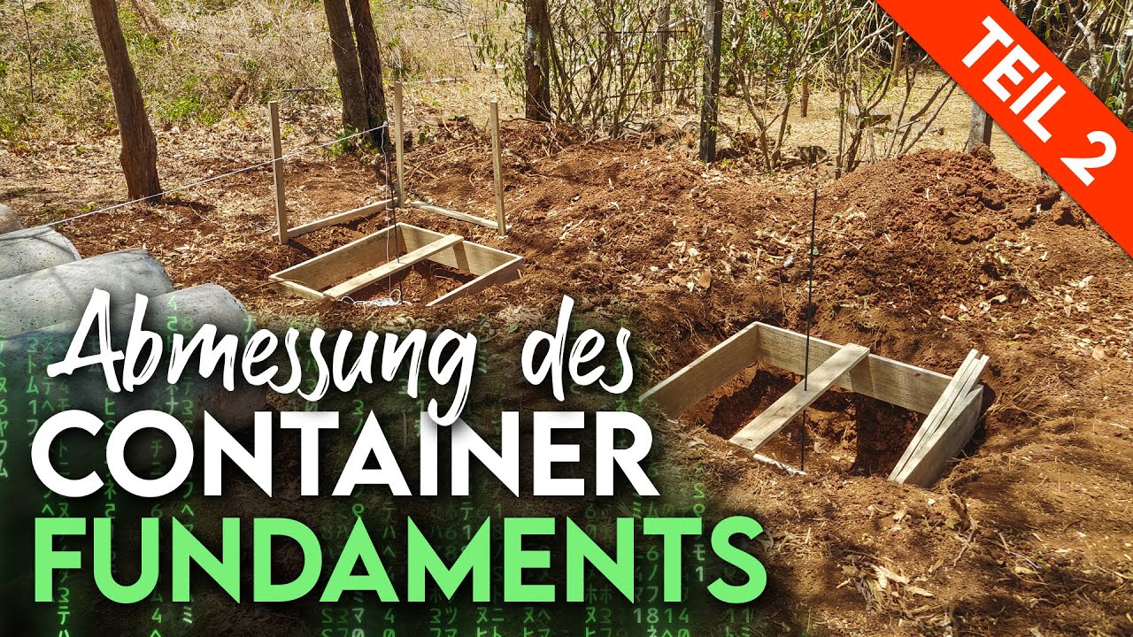 Abmessung des Container Fundaments in Costa Rica - Abstecken, vermessen & begradigen (Episode 6)