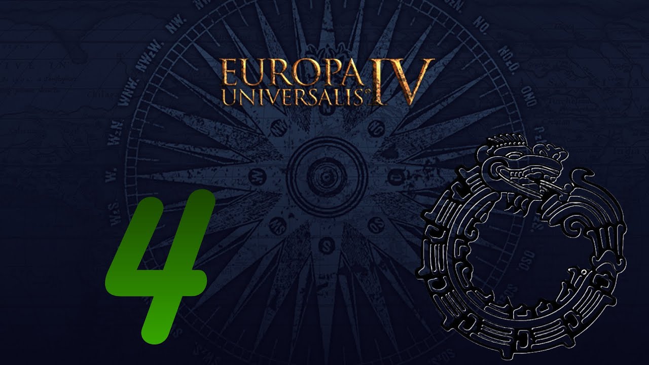 Europa Univesalis IV - Aztekowie #4