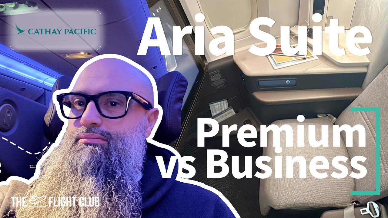 Cathay Pacific, ecco le nuove cabine: Premium Economy Vs Aria Suite, la recensione