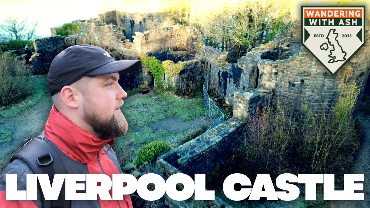 EXPLORING THE LIVERPOOL CASTLE