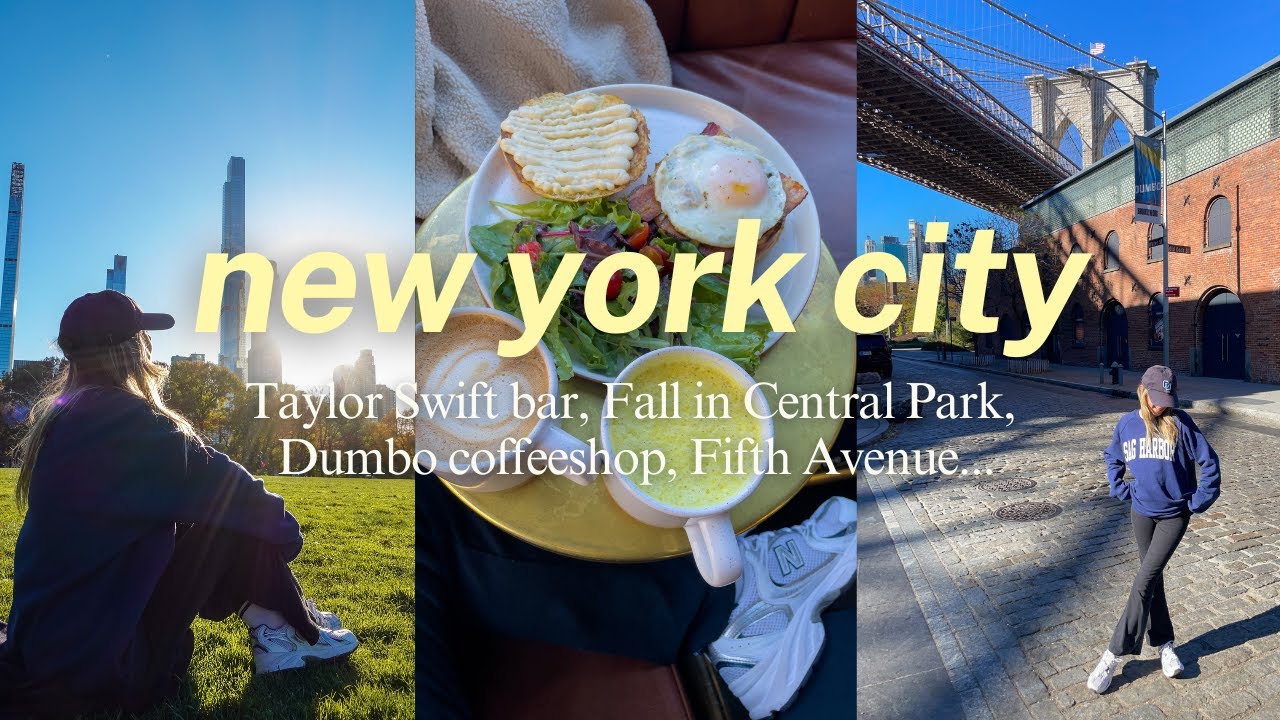 NEW YORK CITY VLOG 🏙️ | TAYLOR SWIFT BAR, FALL IN CENTRAL PARK, FIFTH AVENUE, DUMBO COFFEESHOP...