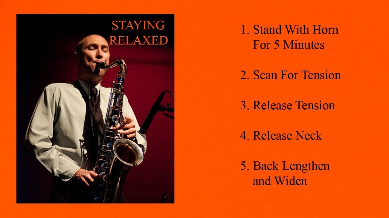 Lesson 156: How to Stay Relaxed While Playing Saxophone