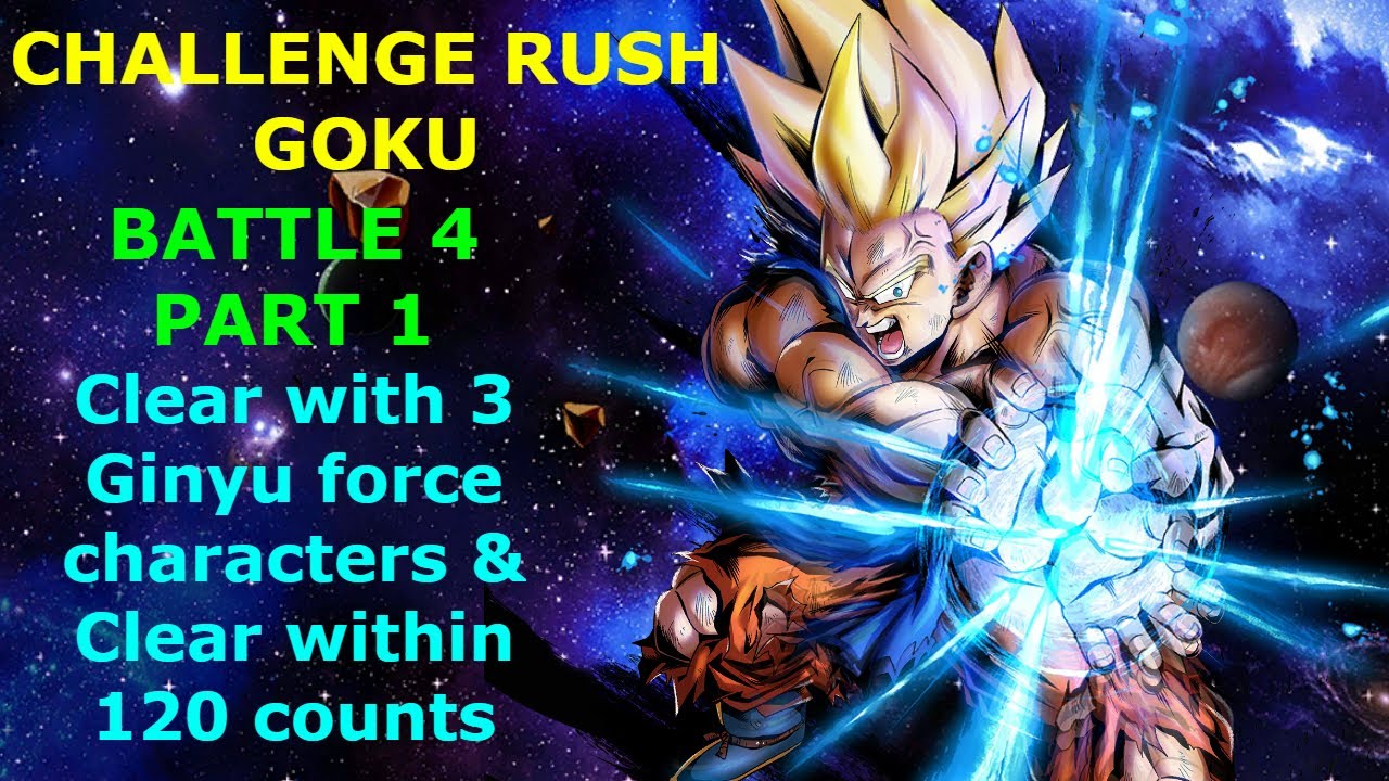 Challenge Rush Goku:- BATTLE 4 (PART 1) | DragonBall Legends | DBL | DBZ | DBS | DB